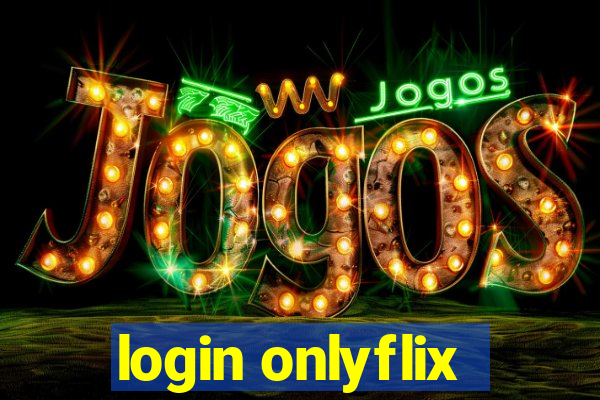 login onlyflix